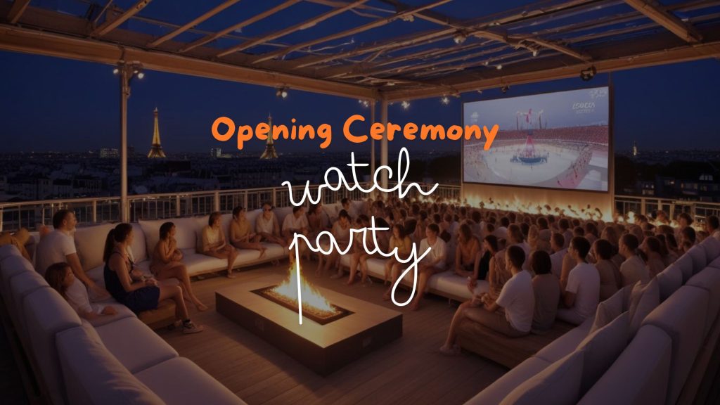 Opening Ceremony Watch Party at Zoku Paris Rooftop Free entry